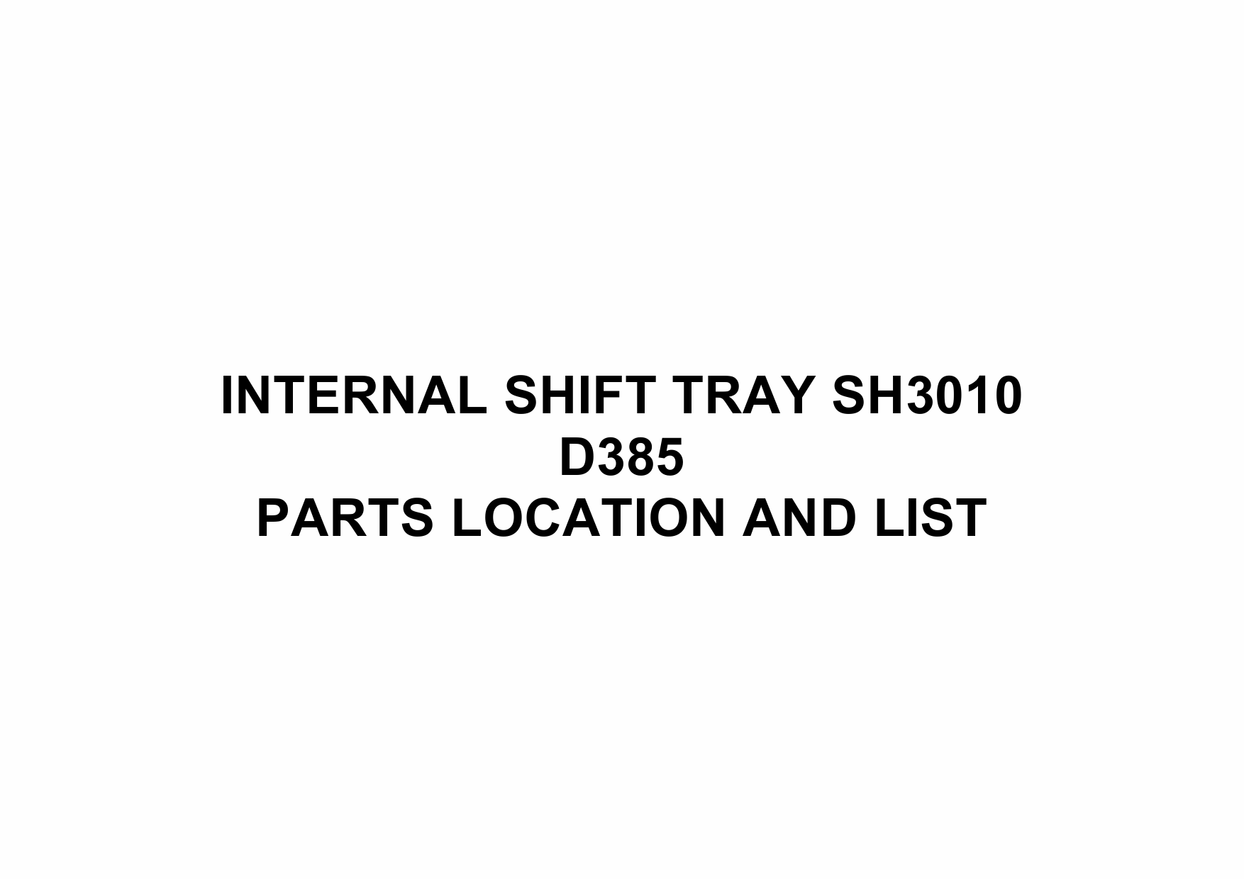 RICOH Options D385 INTERNAL-SHIFT-TRAY-SH3010 Parts Catalog PDF download-1